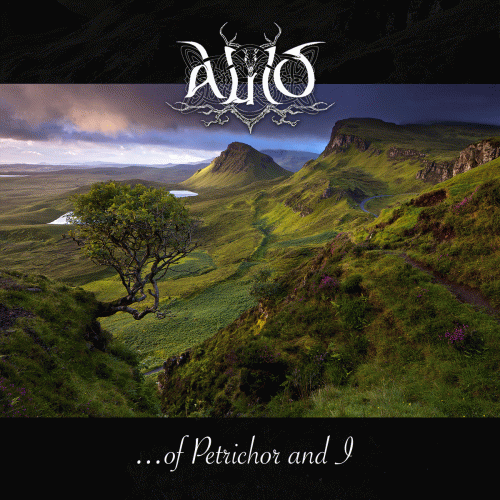 Auld : .​.​.Of Petrichor and I